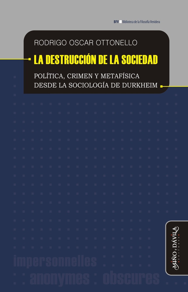 La destrucción de la sociedad