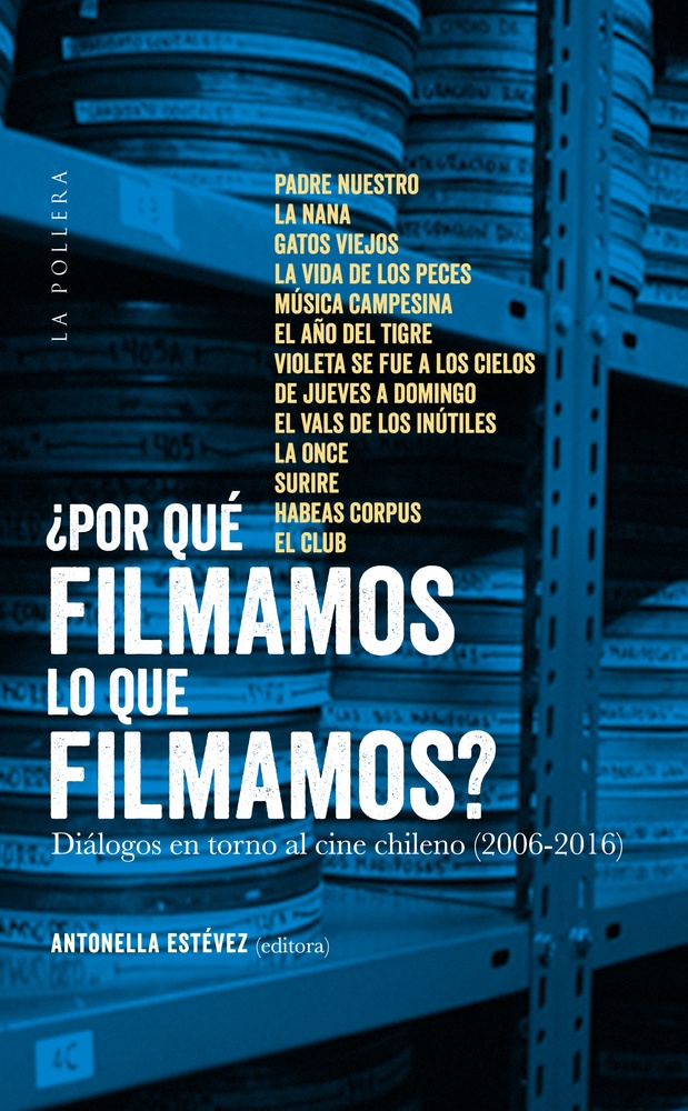 Por que filmamos lo que filmamos?