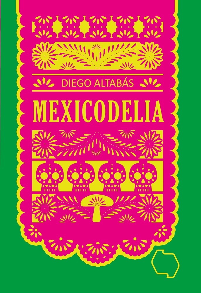 Mexicodelia