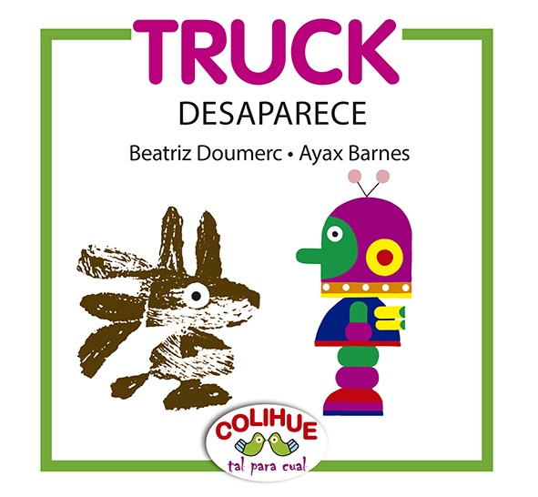 Truck. Desaparece