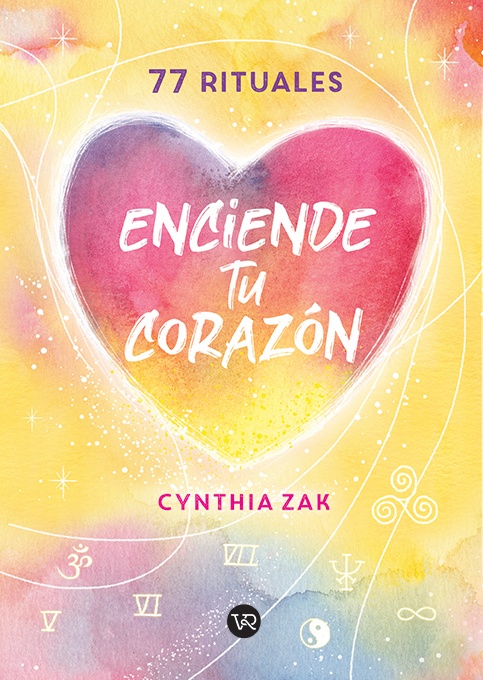 Enciende tu corazon - 77 rituales