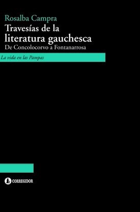 Travesias de la literatura gauchesca