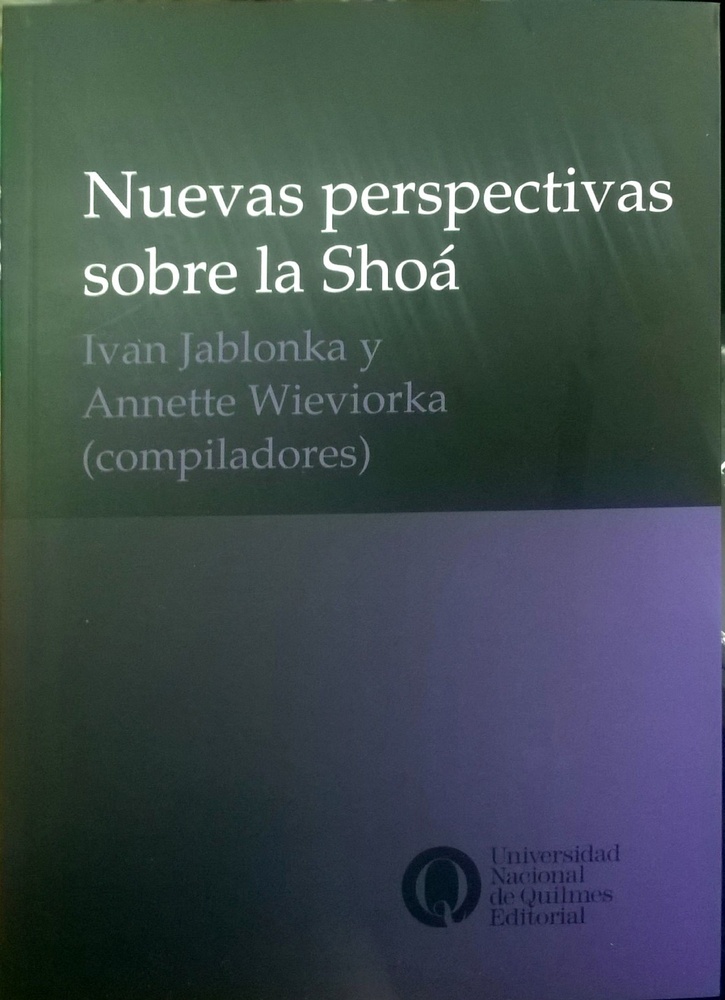 Nuevas perspectivas sobre la Shoa