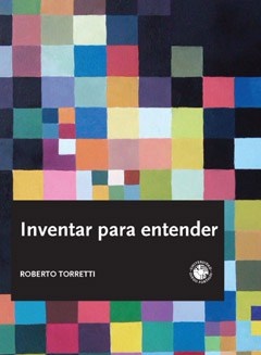 Inventar para entender