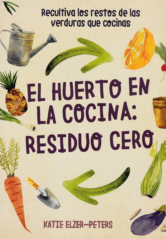 El huerto en la cocina: residuo cero