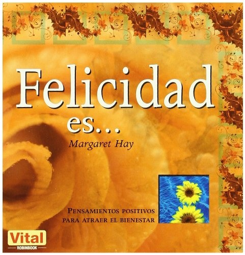 Felicidad es...