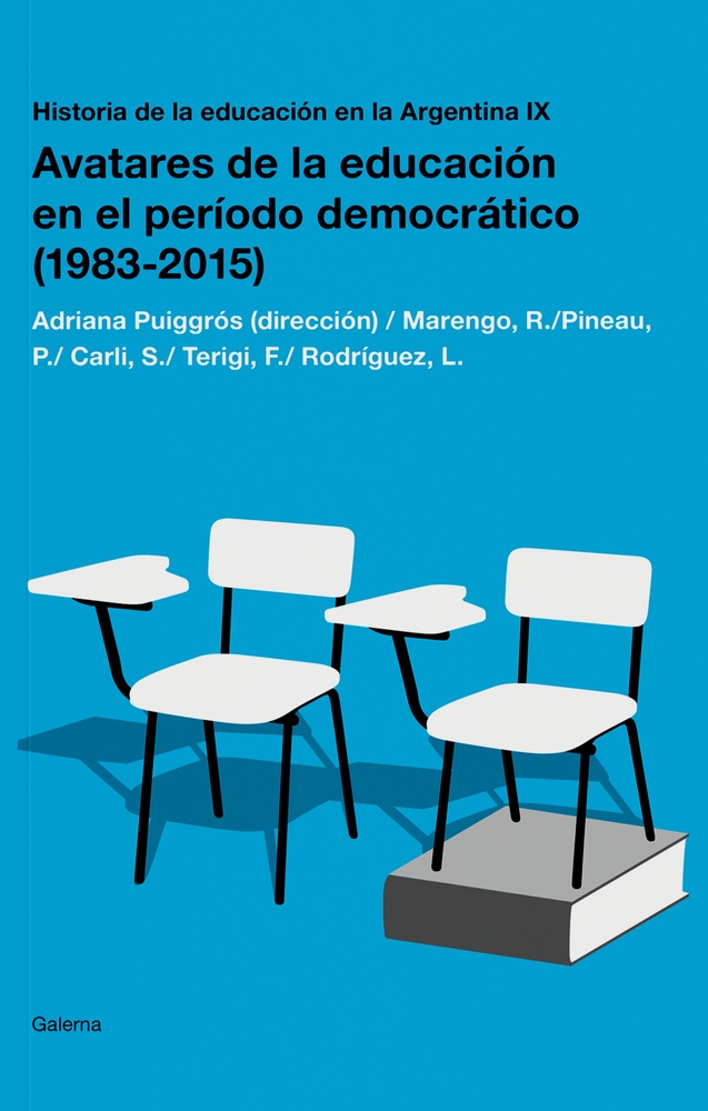 Avatares de la educacion en el periodo democratico (1983-2015)