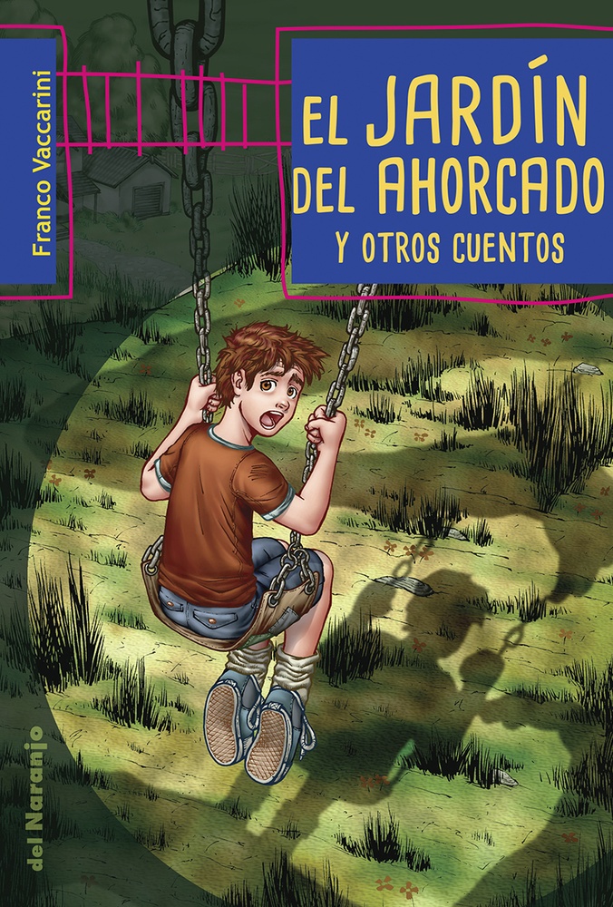 El jardin del ahorcado y otros cuentos