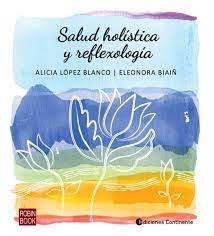 Salud holistica y reflexologia