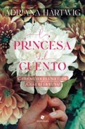 La Princesa Del Cuento