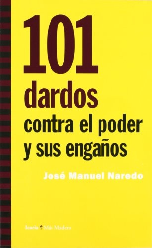 101 dardos contra el poder y sus engaños