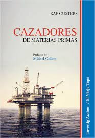 Cazadores de materias primas