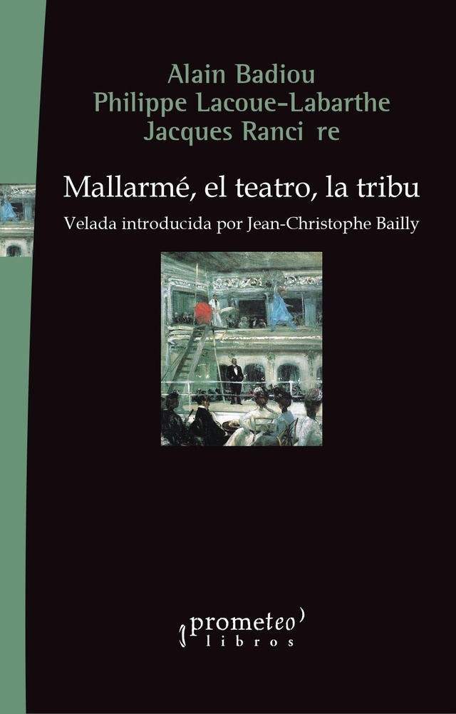 Mallarme, el teatro, la tribu