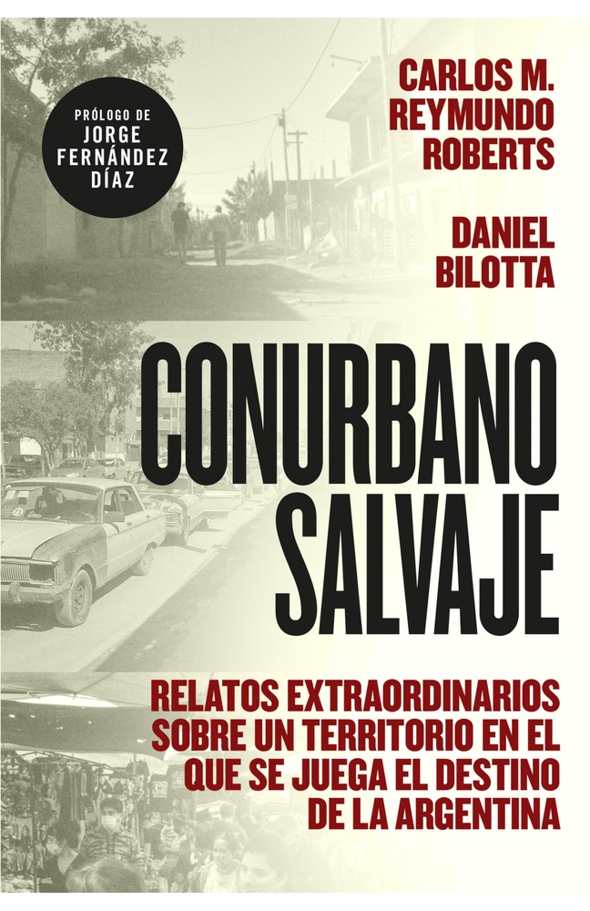 Conurbano salvaje