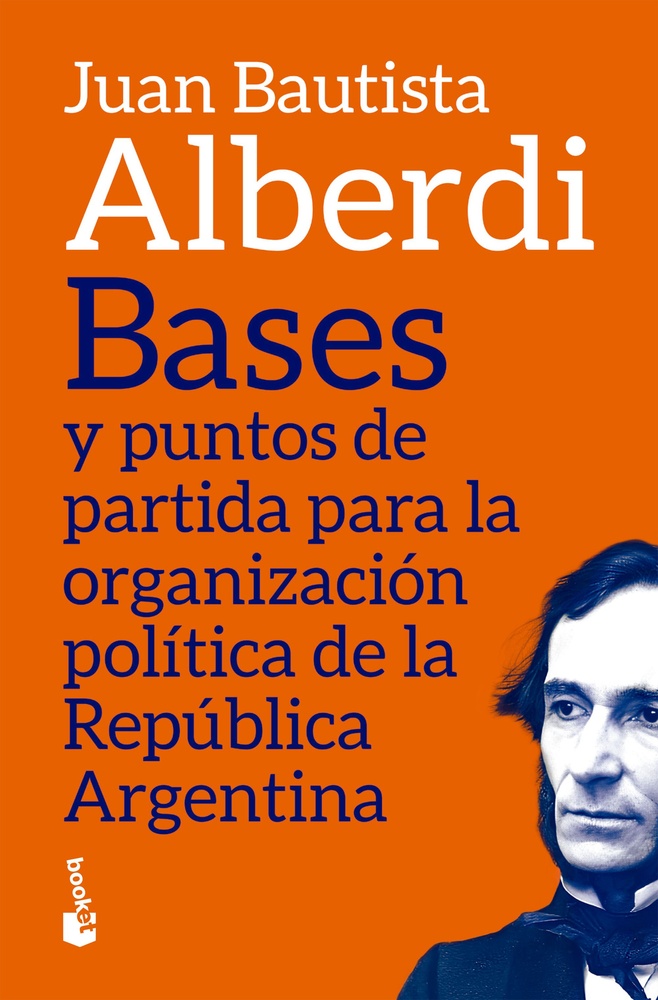 Bases y puntos de partida para la organización política de la República Argentina