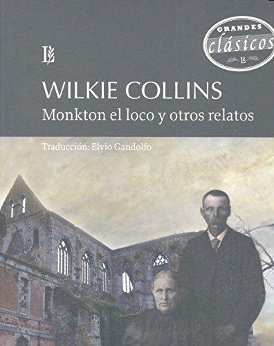 Monkton el loco y otros relatos