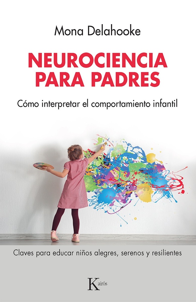 Neurociencia Para Padres