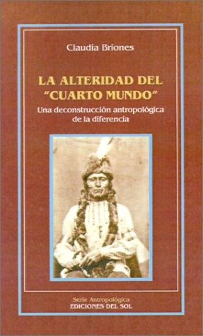 La alteridad del Cuarto Mundo