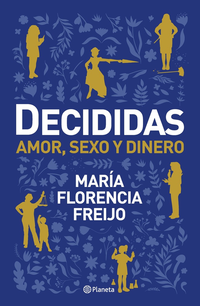 Decididas: Amor, sexo y dinero