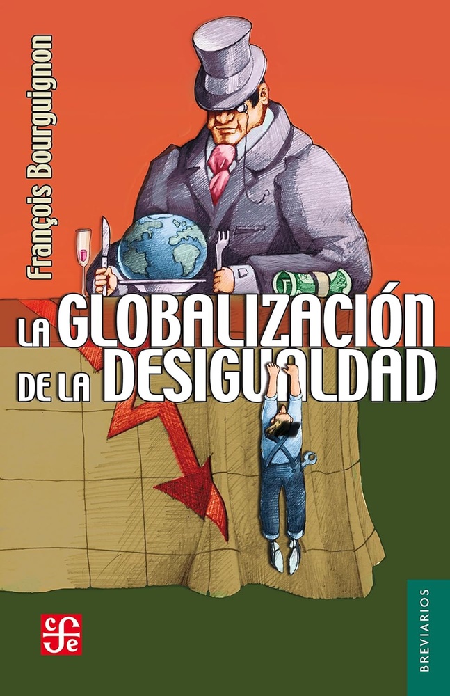 la globalizacion de la desigualdad