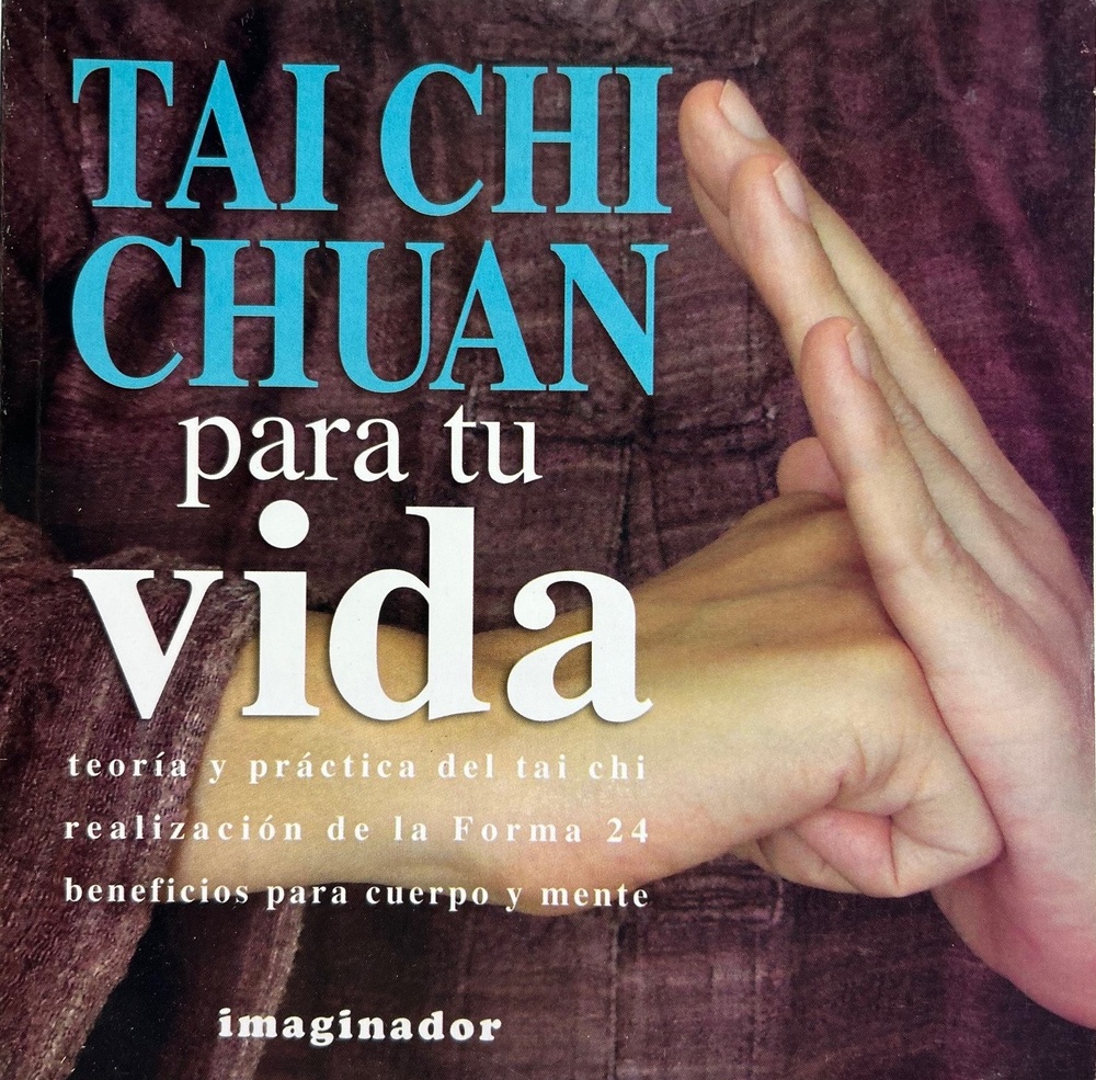 Tai chi chuan para tu vida