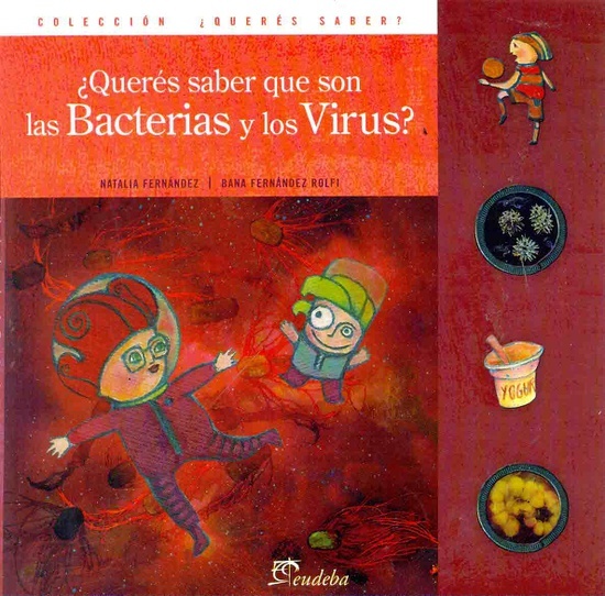 Queres saber que son las bacterias y los virus?