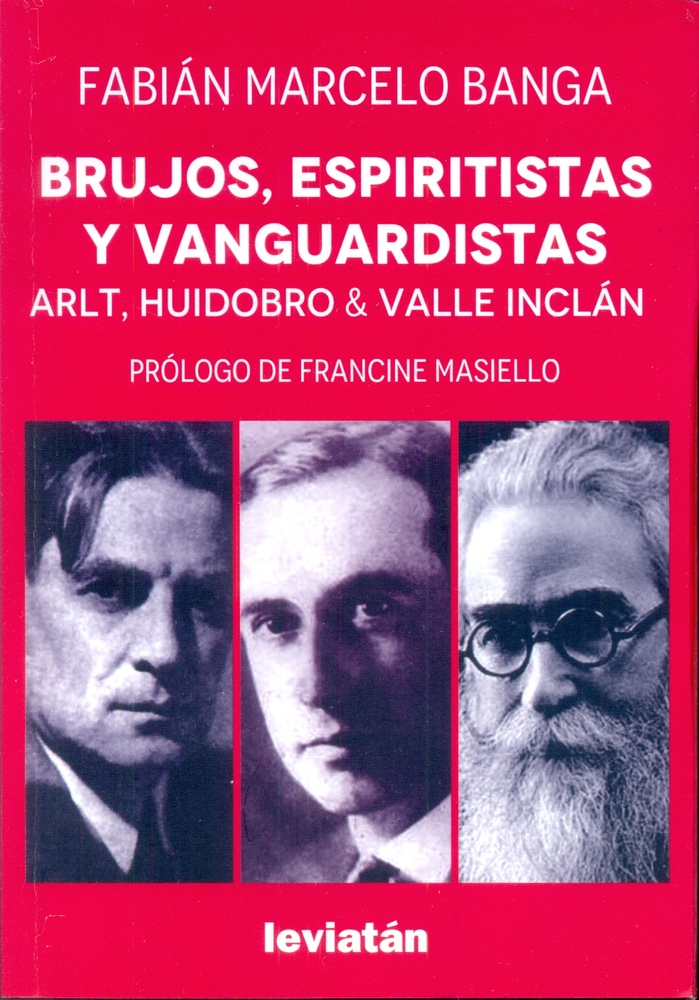 Brujos, espiritistas y vanguardistas