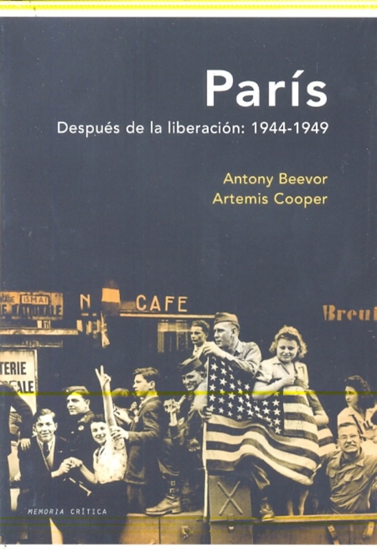 Paris. Despues de la liberacion 1944-1949