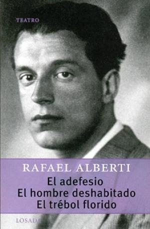 El Adefesio, El / Hombre deshabitado, El / Trebol florido