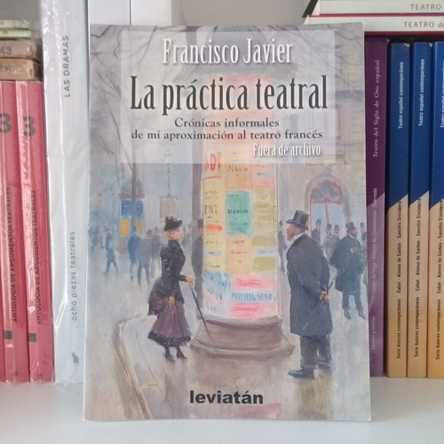 La Practica teatral