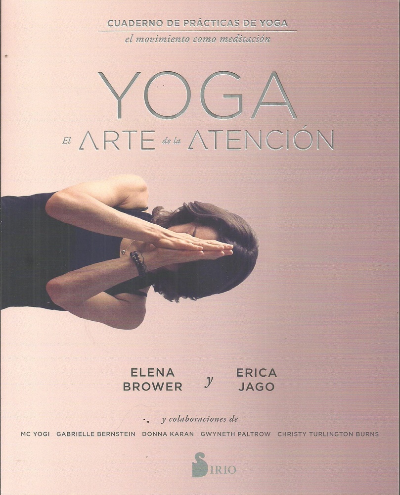 Yoga. El arte de la atencion