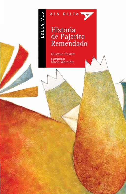 Historia de Pajarito remendado