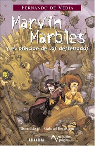 Marvin Marbles Y El Principe De Los Desterrados