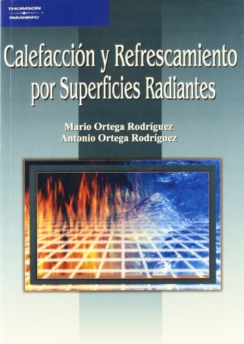 Calefaccion y refrescamiento por superficies radiantes