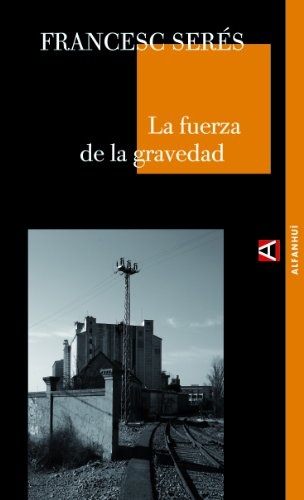 La Fuerza de la gravedad