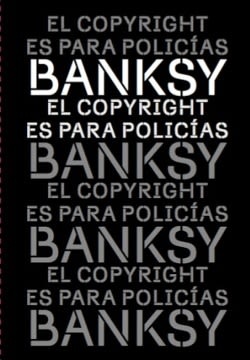 El copyright es para policìas