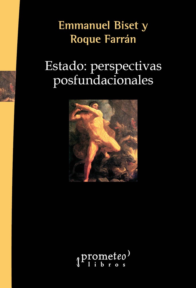 Estado: perspectivas posfundacionales