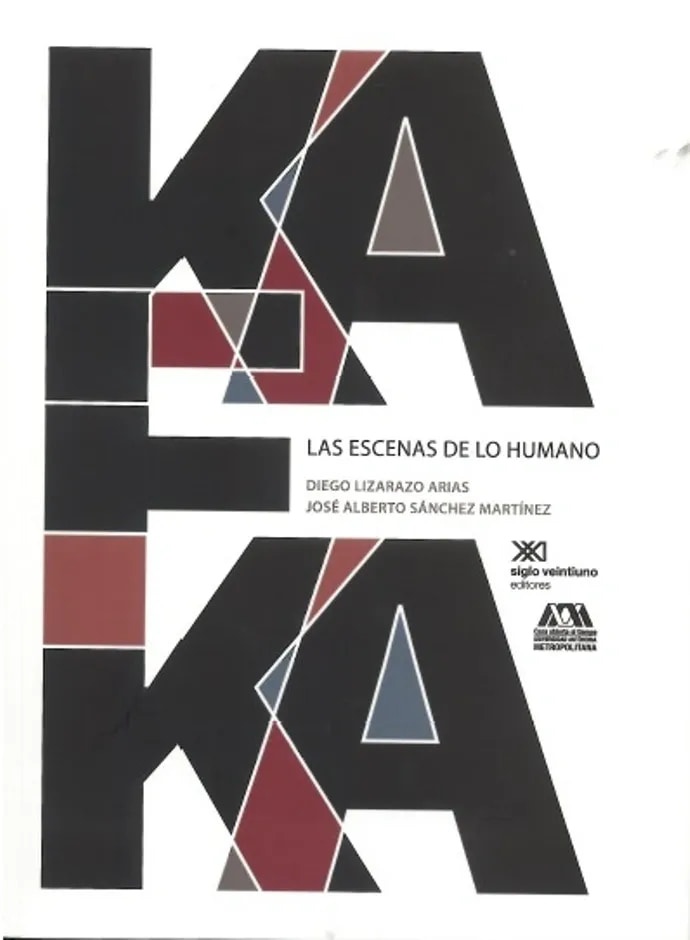 Kafka. Las escenas de lo humano