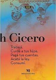 Trabajá. Cuidá a tus hijos. Pagá tus cuentas. Acatá la ley. Consumí.