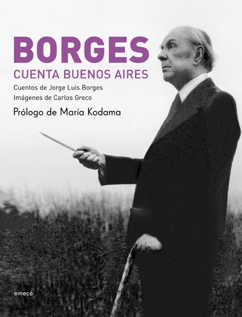 Borges cuenta Buenos Aires