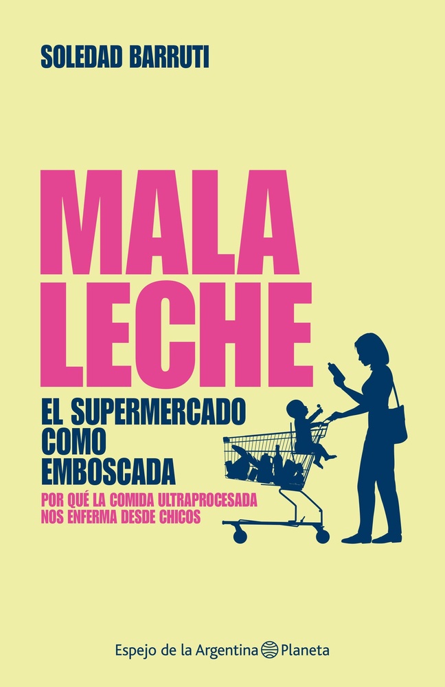 Mala leche. El supermercado como emboscada