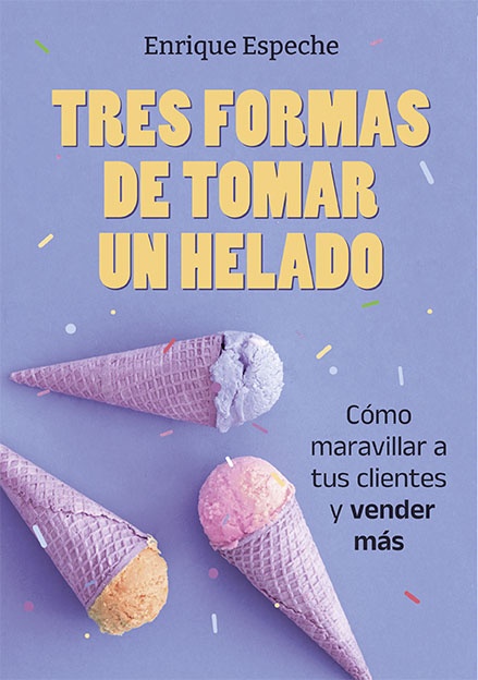 Tres formas de tomar un helado