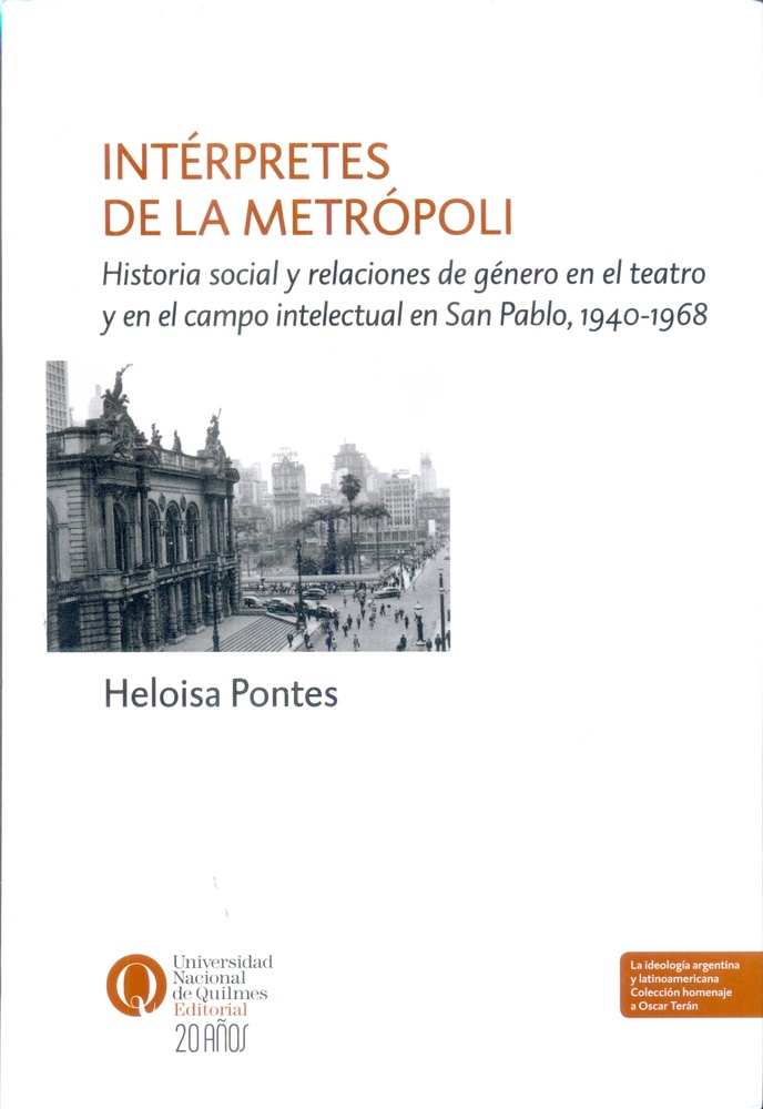 Interpretes de la metropoli